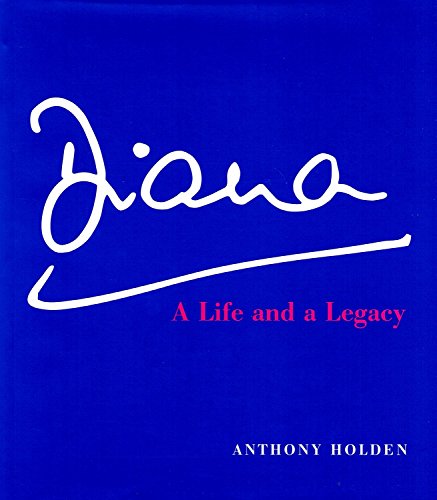 Stock image for Diana : " A Life And Legacy " : for sale by WorldofBooks