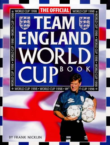 9780091864408: Team England World Cup, 1998