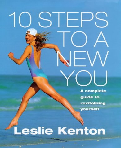 Stock image for 10 Steps To A New You: Complete Guide to Revitalizing Yourself for sale by WorldofBooks