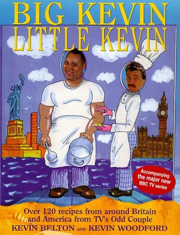 Stock image for Big Kevin, Little Kevin: Around America and Britain with the Odd Couple for sale by WorldofBooks