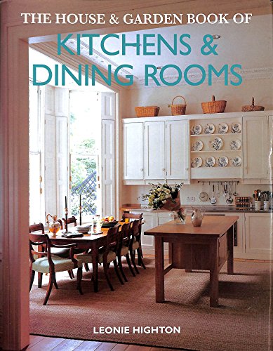 Stock image for House & Garden Book Of Kitchens And Dining Rooms for sale by AwesomeBooks