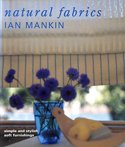 Stock image for Natural Fabrics : Simple and Stylish Soft Furnishings for sale by Better World Books