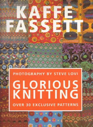 Beispielbild fr Glorious Knitting: Over 30 Exclusive Patterns zum Verkauf von WorldofBooks