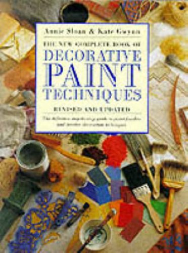 Stock image for The New Complete Book of Decorative Paint Techniques for sale by Better World Books