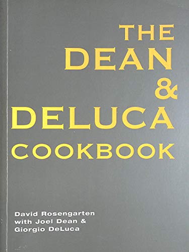 Stock image for The Dean And Deluca Cookbook for sale by AwesomeBooks