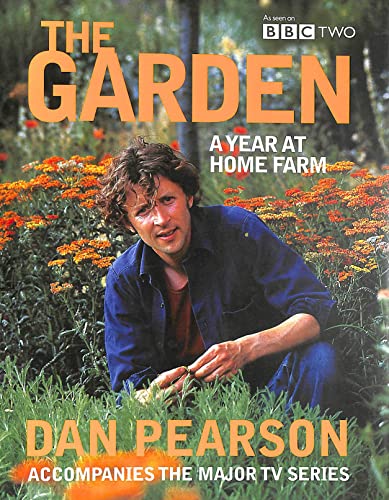 Stock image for The Garden: A year at Home Farm for sale by WorldofBooks