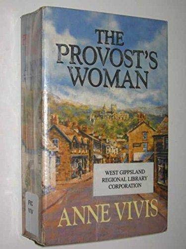 Beispielbild fr The Provost's Woman zum Verkauf von WorldofBooks