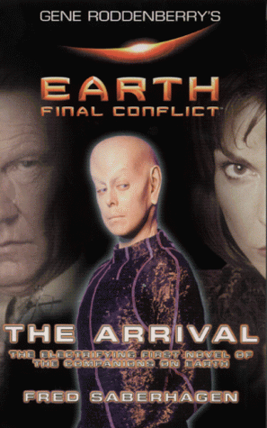 Stock image for The Arrival: 1 (Gene Rodenberry's Earth Final Conflict S.) for sale by WorldofBooks