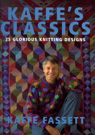 Imagen de archivo de Kaffe's Classics: 25 Glorious Knitting Designs a la venta por Greener Books