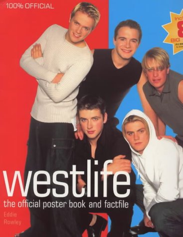 Stock image for Westlife": The Official Poster Book and Factfile for sale by WorldofBooks