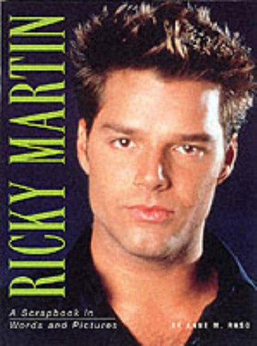 9780091874278: Ricky Martin: A Scrapbook in Words and Pictures