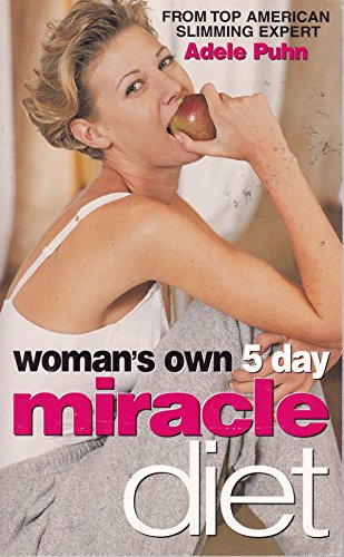 Imagen de archivo de Woman's Own Five Day Miracle Diet a la venta por Philip Emery