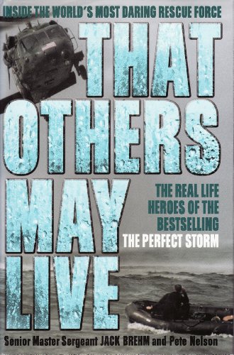 Beispielbild fr That Others May Live: Inside The World's Most Daring Rescue Force zum Verkauf von WorldofBooks