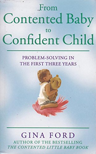 9780091875237: The Contented Toddler Years