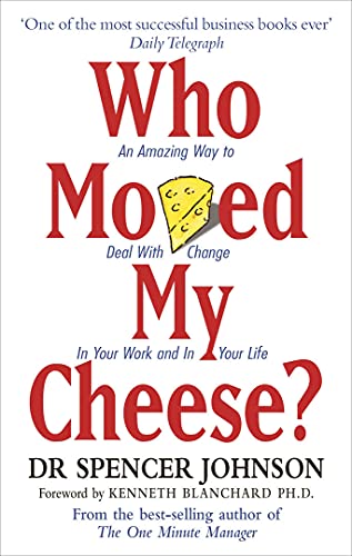 Imagen de archivo de Who Moved My Cheese? : An Amazing Way to Deal With Change in Your a la venta por Hawking Books