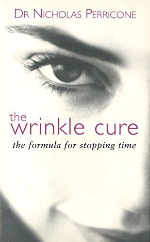 Stock image for The Wrinkle Cure: The Formula for Stopping Time for sale by ThriftBooks-Atlanta