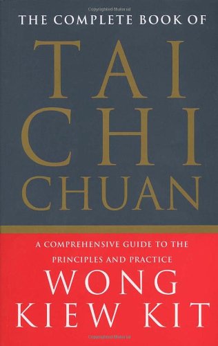 Imagen de archivo de Complete Book Of Tai Chi Chuan: A comprehensive guide to the principles and practice a la venta por WorldofBooks