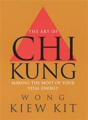 Beispielbild fr Art of Chi Kung zum Verkauf von Wonder Book