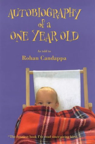 Stock image for Autobiography of a One Year Old for sale by WorldofBooks