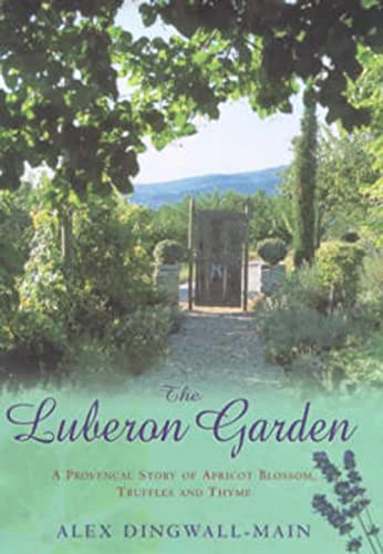 Stock image for The Luberon Garden for sale by WorldofBooks