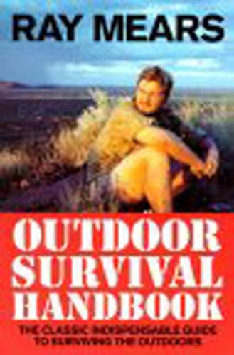 Imagen de archivo de Outdoor Survival Handbook: A Guide To The Resources And Materials Available In The Wild And How To Use Them For Food, Shelter,Warmth And Navigation a la venta por WorldofBooks