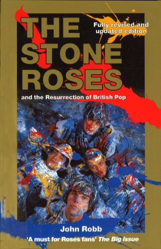 Imagen de archivo de The Stone Roses and the Resurrection of British Pop a la venta por Better World Books: West