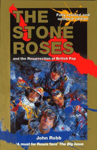 Stock image for The Stone Roses and the Resurrection of British Pop for sale by Better World Books: West