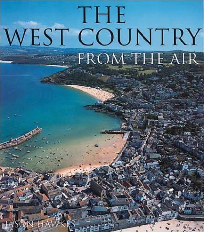Beispielbild fr The West Country From The Air zum Verkauf von WorldofBooks