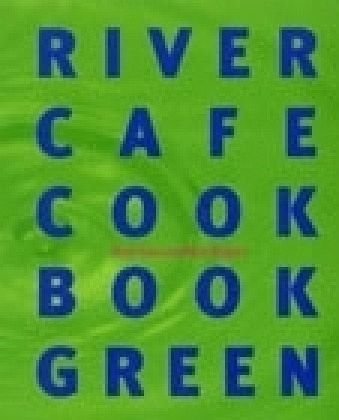 Imagen de archivo de River Cafe Cook Book Green a la venta por Better World Books Ltd