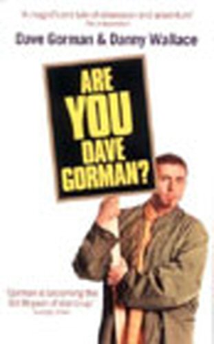Stock image for Are You Dave Gorman? for sale by WorldofBooks