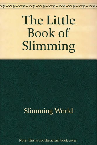 9780091880118: The Little Book of Slimming