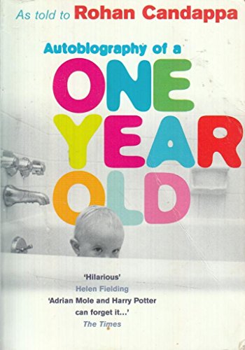 9780091880699: Autobiography of a One Year Old