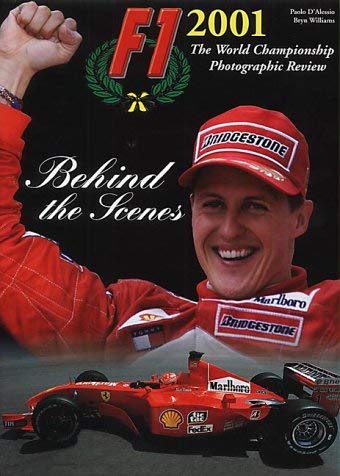 Stock image for Formula One 2001: Behind the Scenes for sale by Greener Books