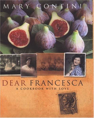 Imagen de archivo de Dear Francesca: A Cookbook with Love a la venta por ThriftBooks-Dallas