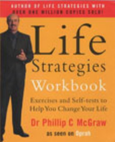 Beispielbild fr Life Strategies Workbook: Excercises and self tests to help you change your life zum Verkauf von WorldofBooks