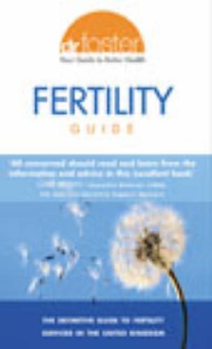 9780091883812: Dr Foster Fertility Guide