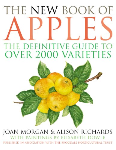 Stock image for The New Book of Apples: The Definitive Guide to Over 2,000 Varieties for sale by HPB-Ruby