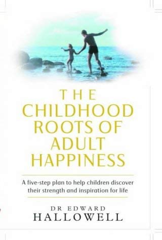 Stock image for Happy Child, Happy Adult for sale by AwesomeBooks