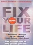 9780091884505: Fix Your Life - Now!