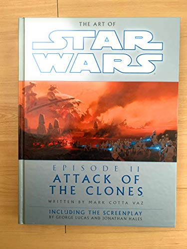 9780091884666: The Art of Star Wars: Attack of the Clones