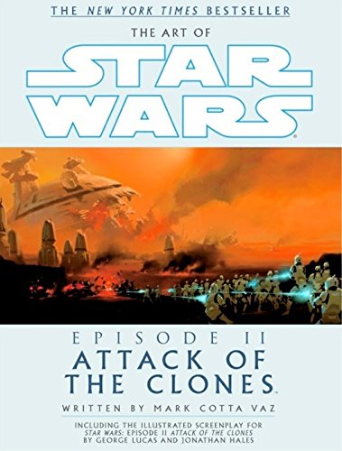9780091884697: The Art of Star Wars: Attack of the Clones