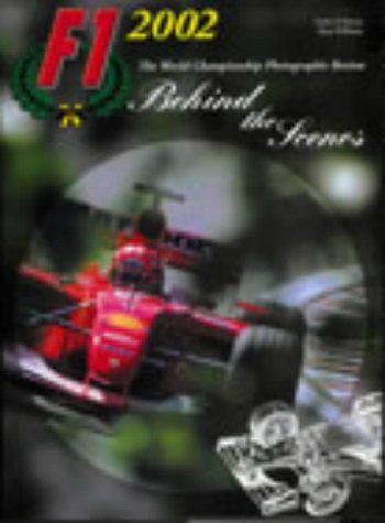 Beispielbild fr Formula One 2002: Behind the Scenes zum Verkauf von WorldofBooks