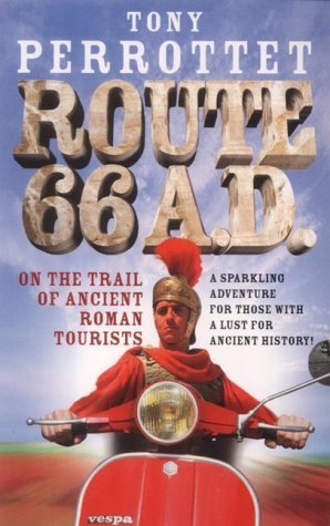 9780091884802: Route 66 AD: On the Trail of Ancient Roman Tourists