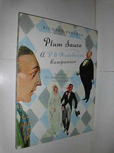 Stock image for Plum Sauce : A Wodehouse Companion for sale by Open Books