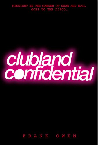 9780091885779: Clubland Confidential
