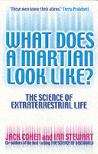 Stock image for What Does a Martian Look Like? : The Science of Extraterrestrial Life for sale by MusicMagpie