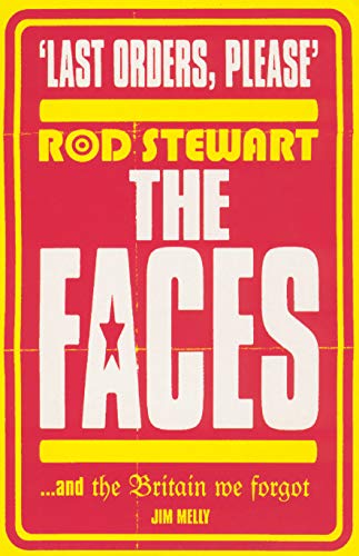Stock image for Last Orders Please: Rod Stewart, the Faces and the Britain we forgot for sale by WorldofBooks