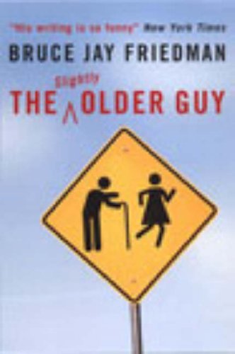 9780091886714: The Slightly Older Guy
