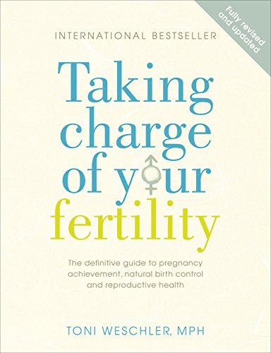 9780091887582: Taking Charge Of Your Fertility: The Definitive Guide to Natural Birth Control, Pregnancy Achievement and Reproductive Health