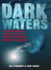 Imagen de archivo de Dark Waters : The Breathtaking Insider's Account of America's Secret Cold War Submarine a la venta por ThriftBooks-Atlanta